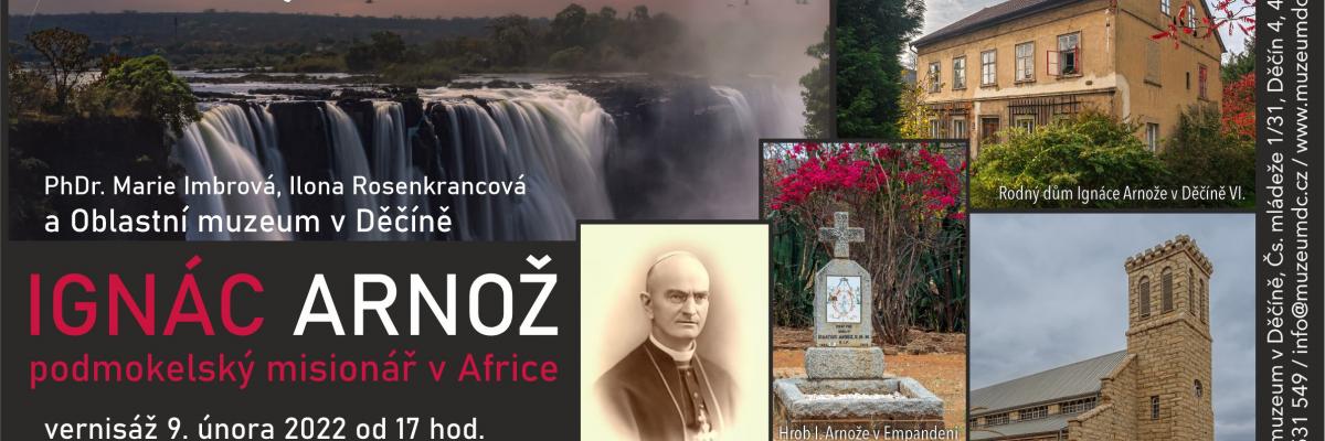 Ignác Arnož - podmokelský misionář v Africe