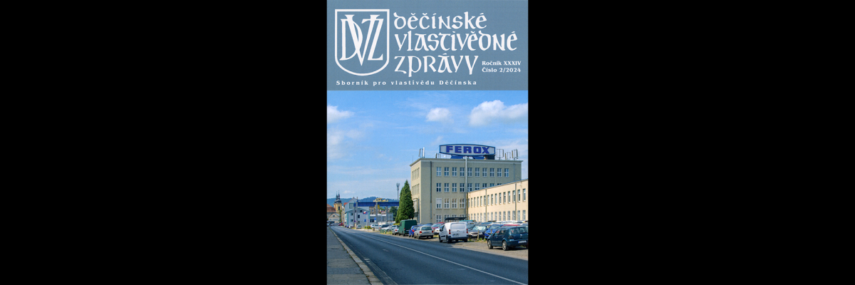 Děčínské vlastivědné zprávy 2/2024
